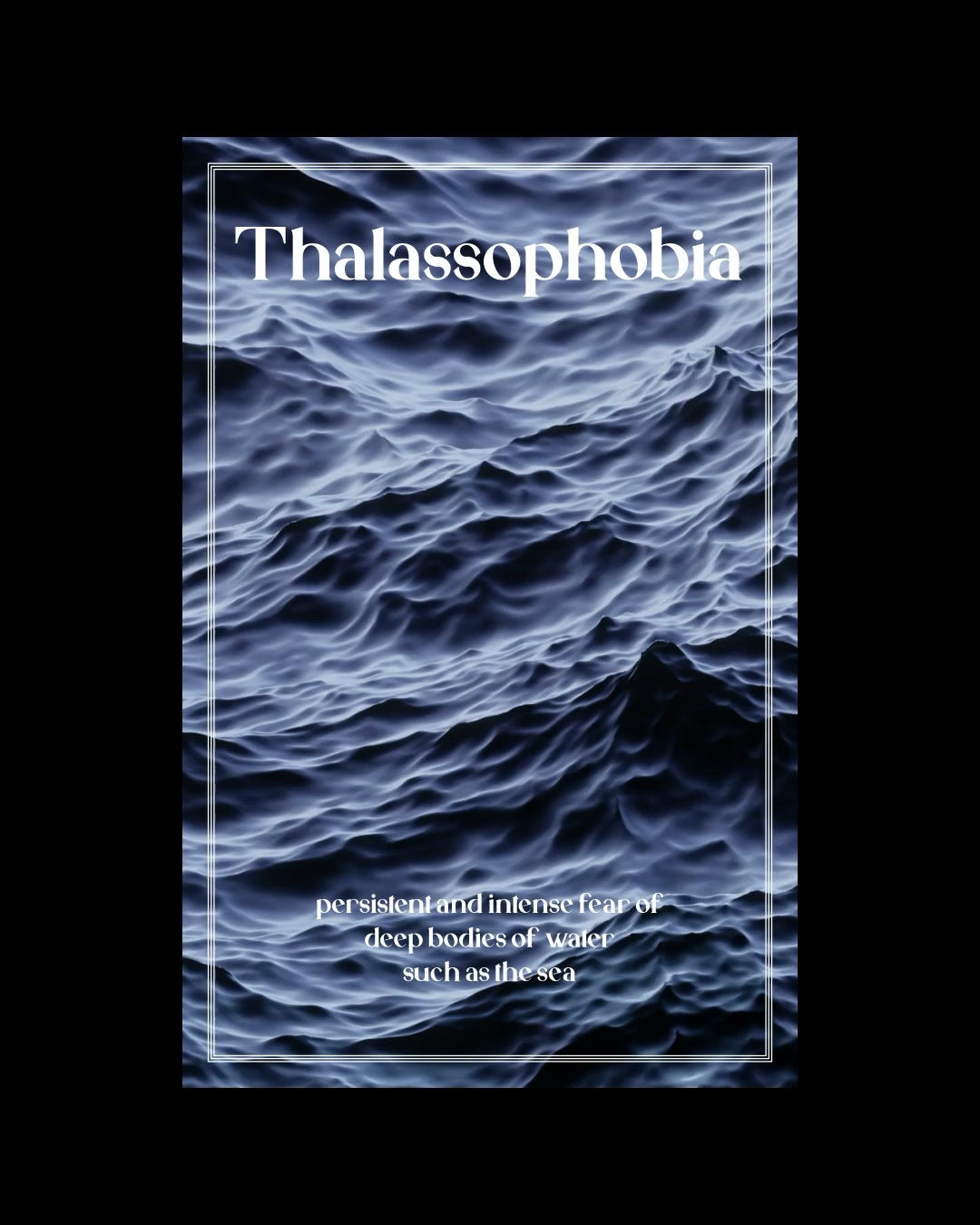 Thalassophobia