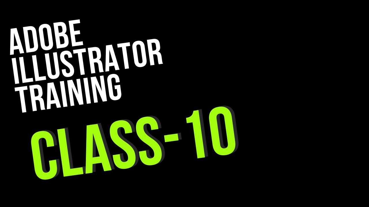 Adobe Illustrator Training  | Class 10 | @Vector Slate | Graphic Design Tutorials
